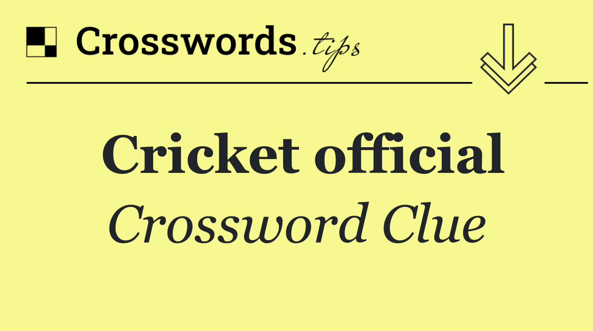 Cricket official