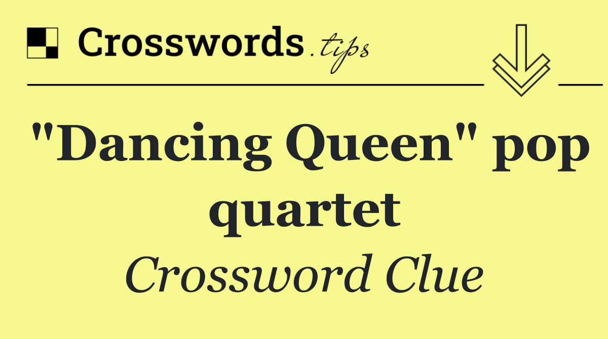 "Dancing Queen" pop quartet