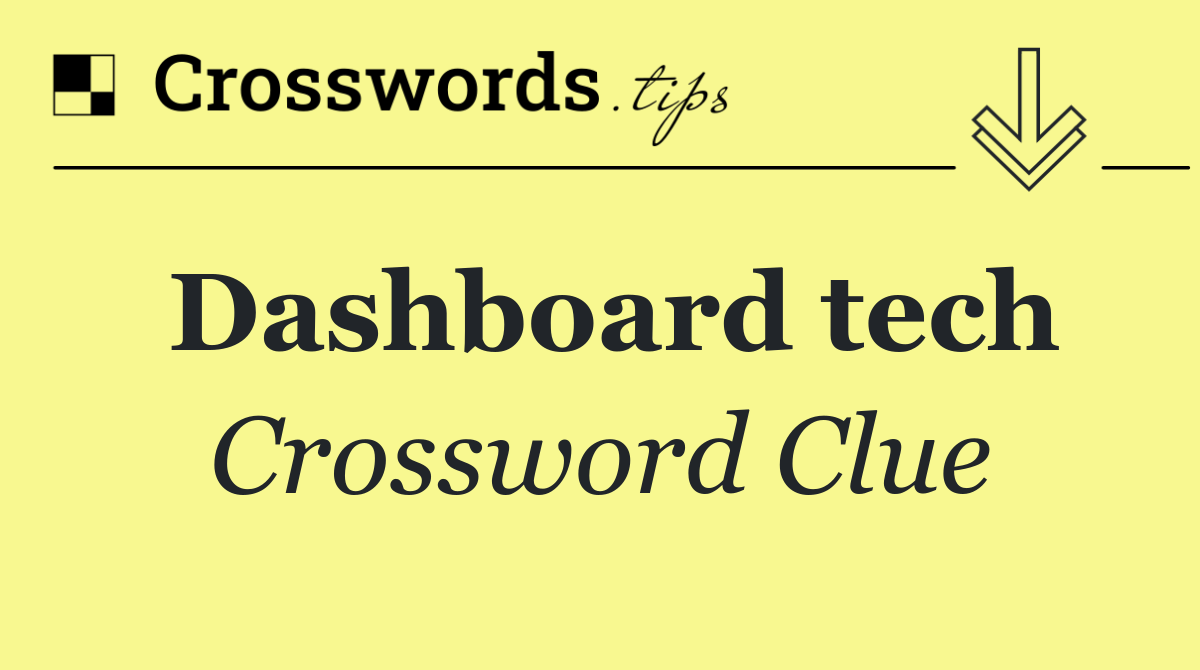 Dashboard tech