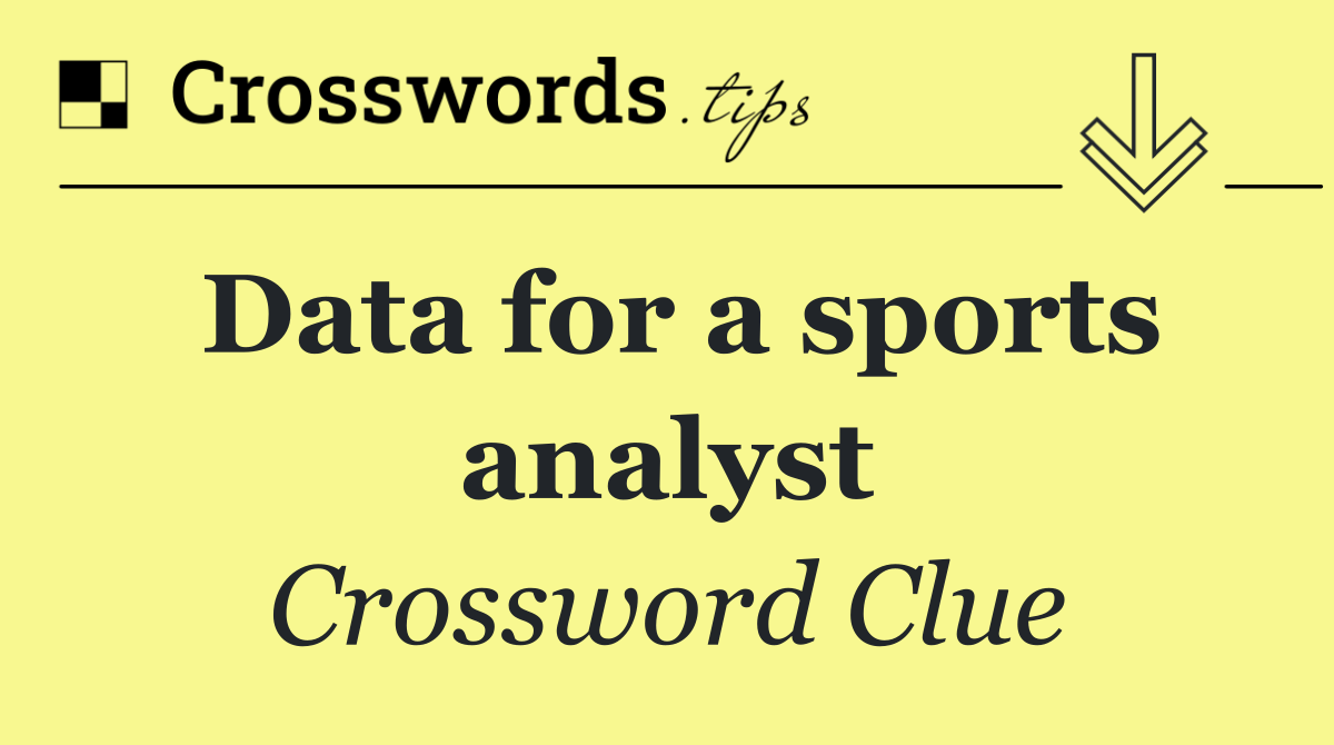 Data for a sports analyst