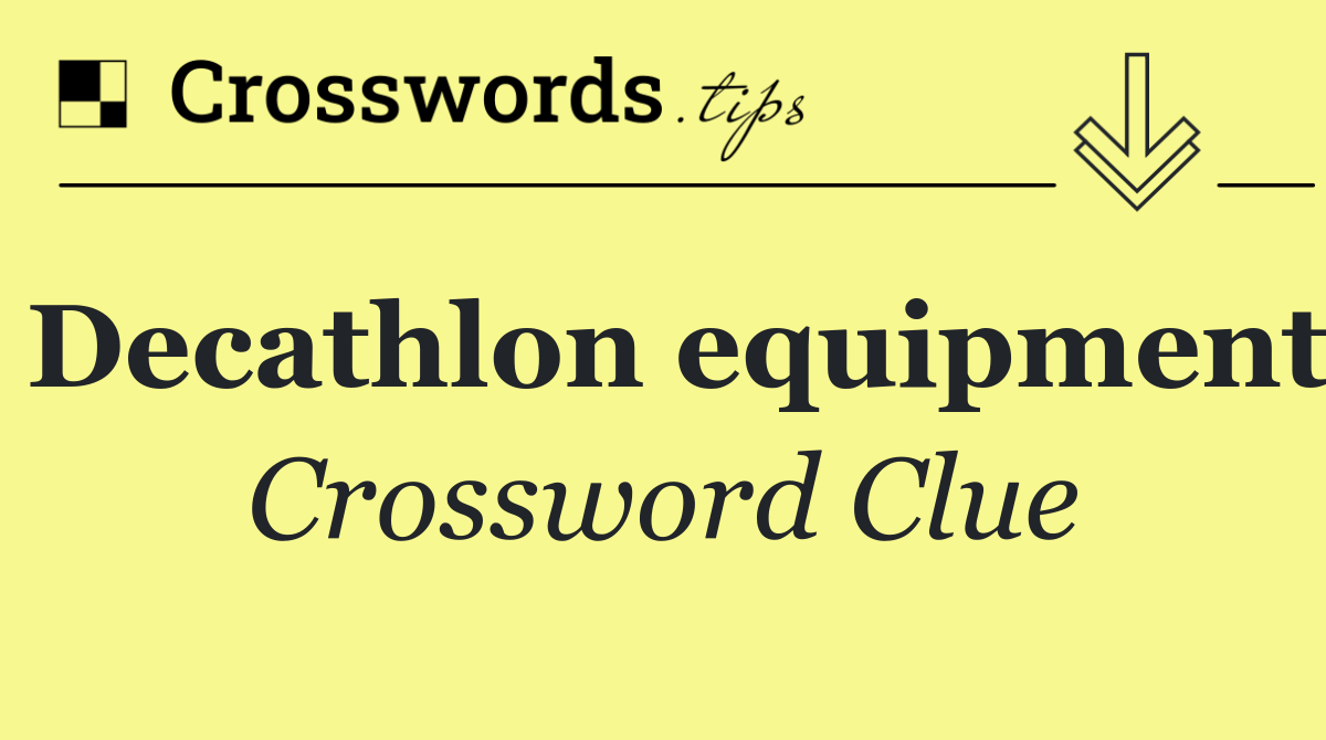 Decathlon equipment