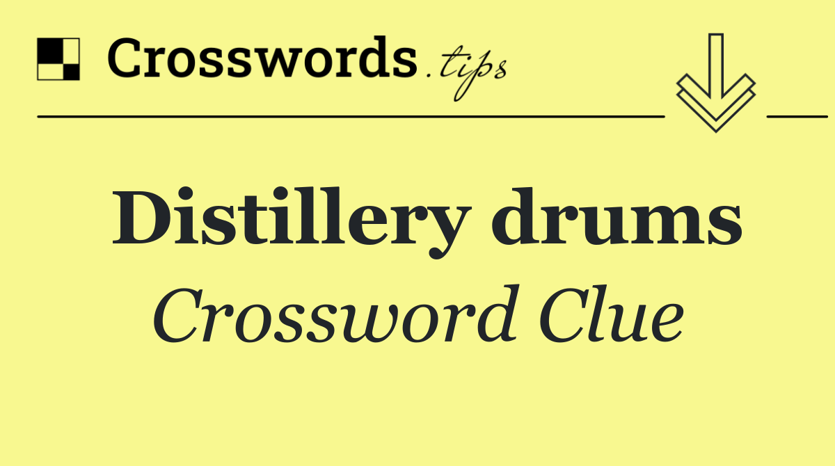 Distillery drums