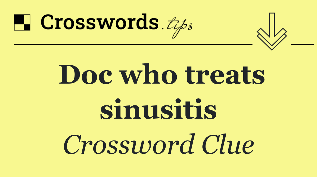 Doc who treats sinusitis