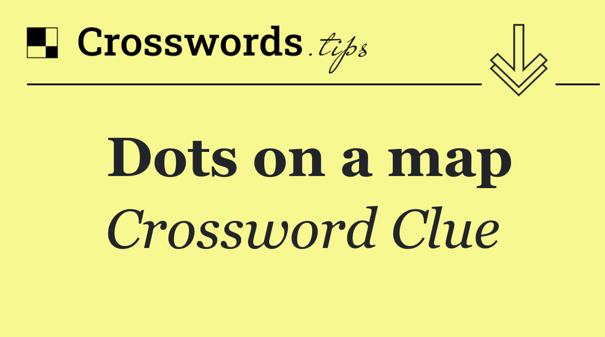 Dots on a map