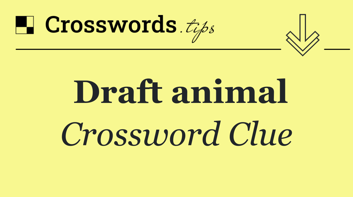 Draft animal