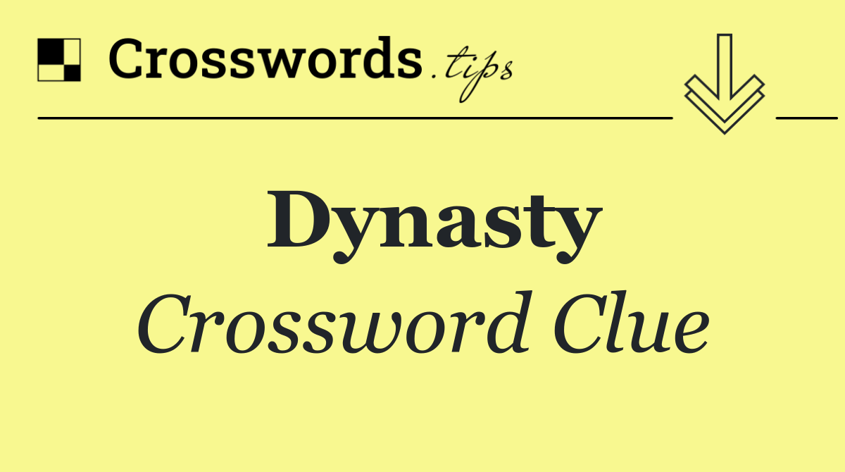 Dynasty