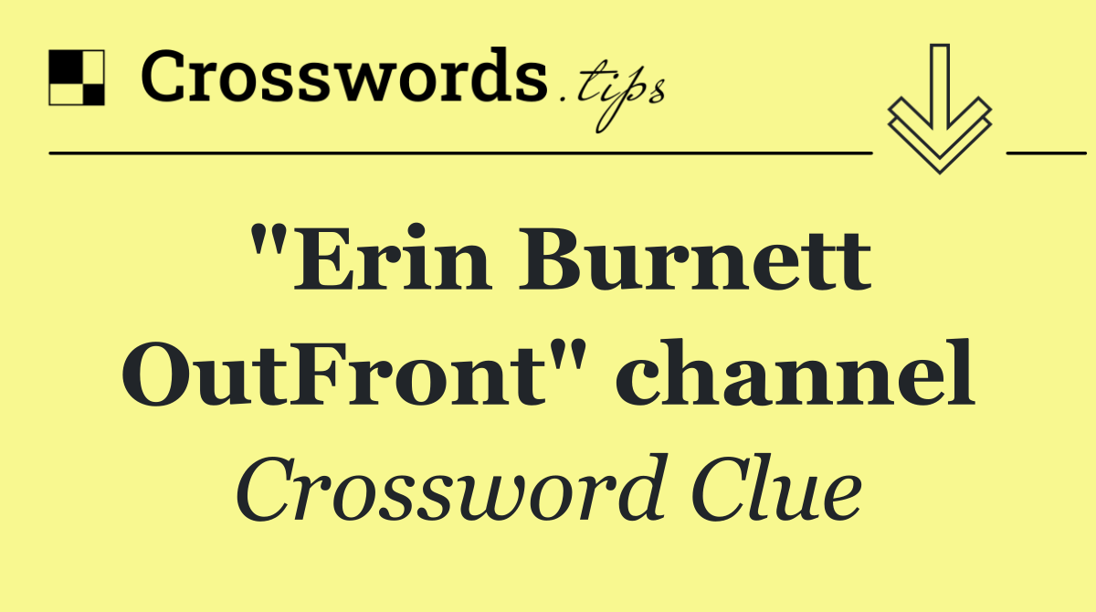 "Erin Burnett OutFront" channel