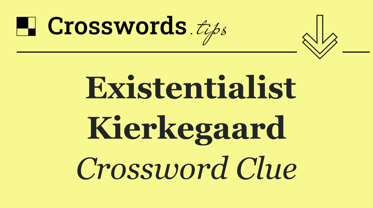 Existentialist Kierkegaard