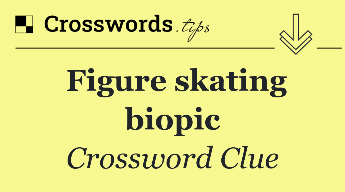 Figure skating biopic