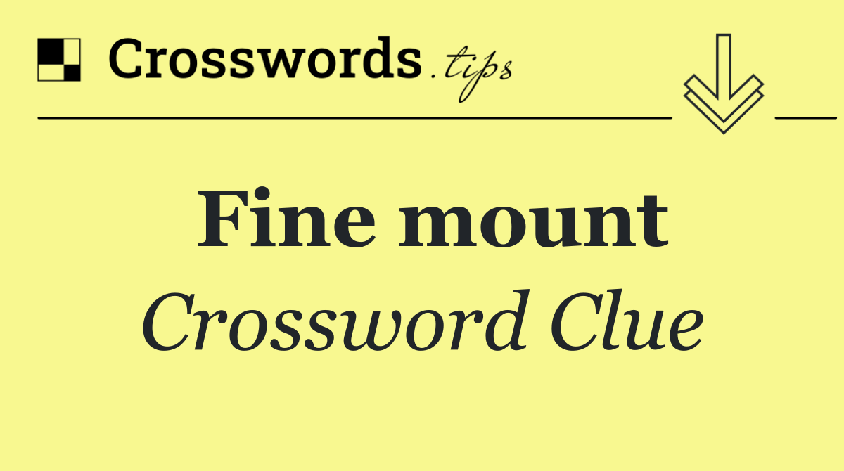 Fine mount