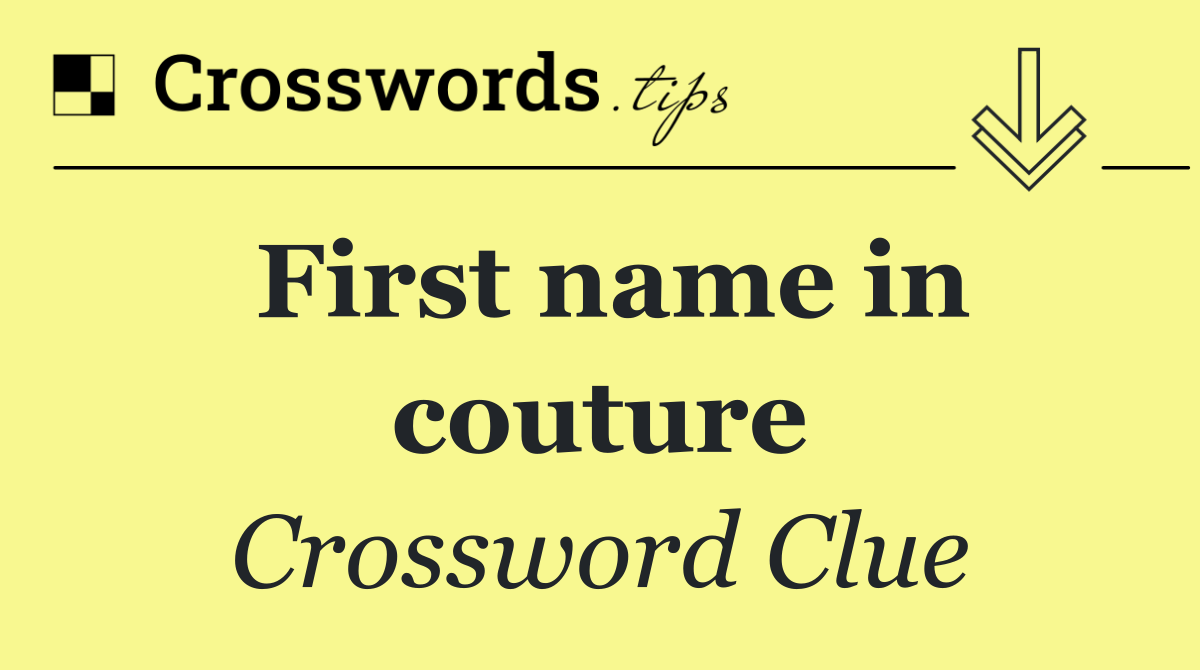 First name in couture