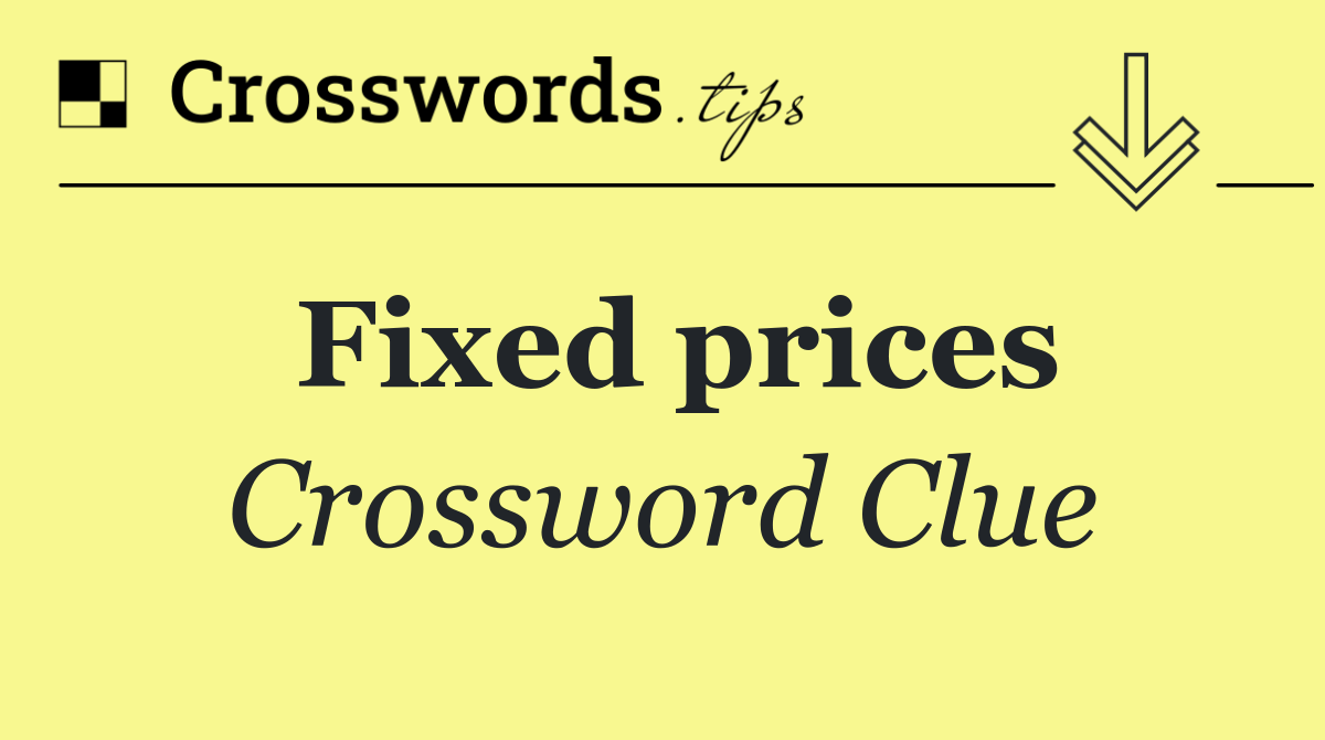 Fixed prices