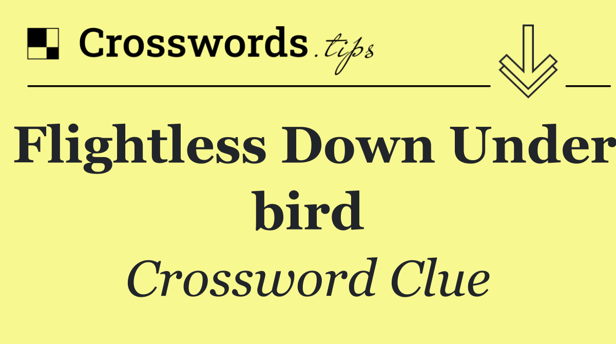 Flightless Down Under bird