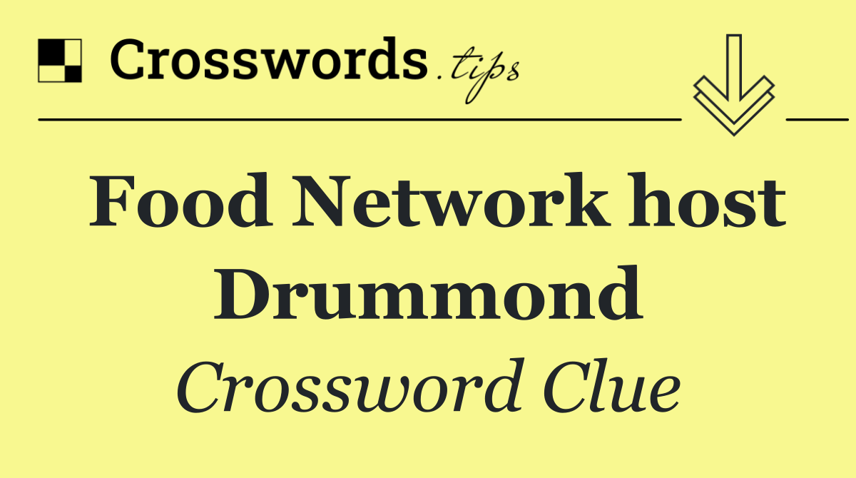 Food Network host Drummond