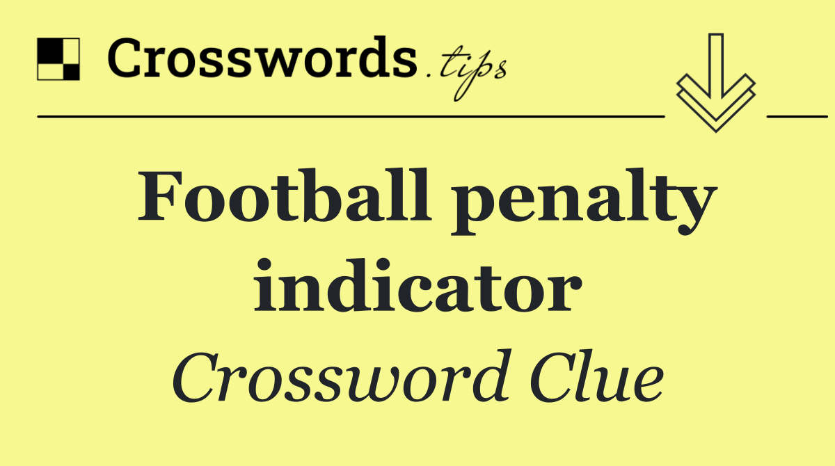 Football penalty indicator