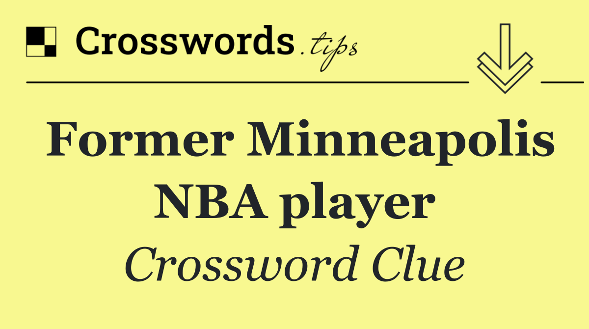 Former Minneapolis NBA player