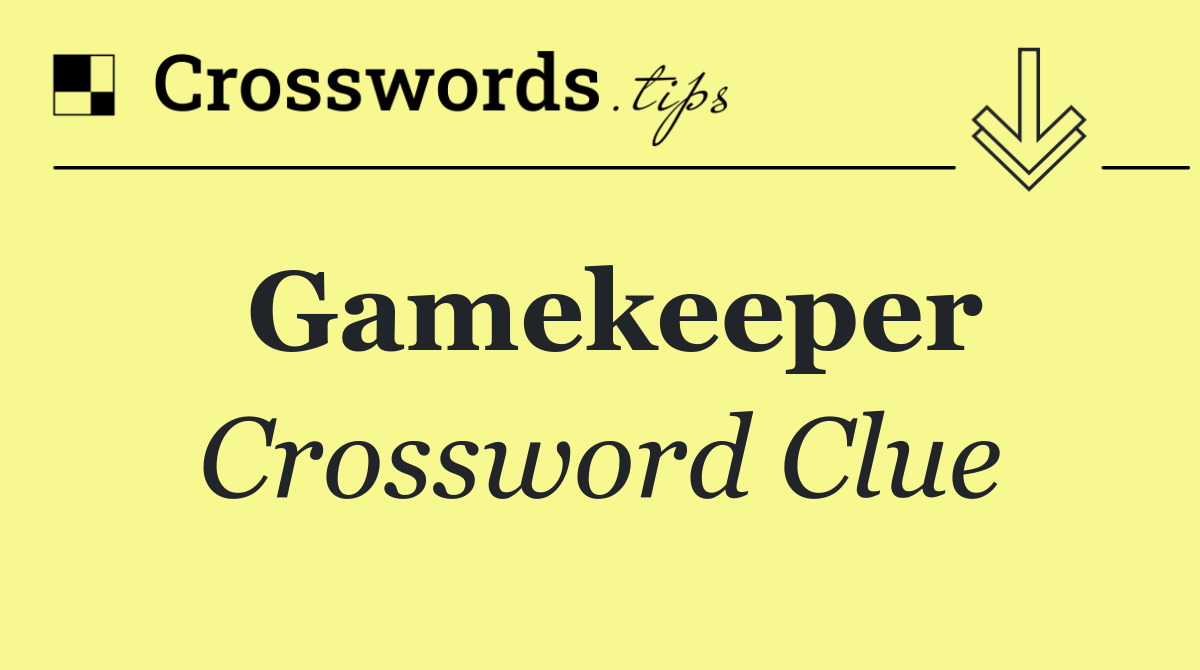 Gamekeeper