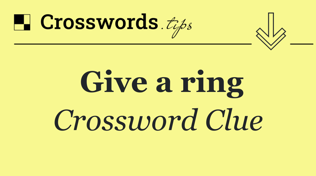 Give a ring