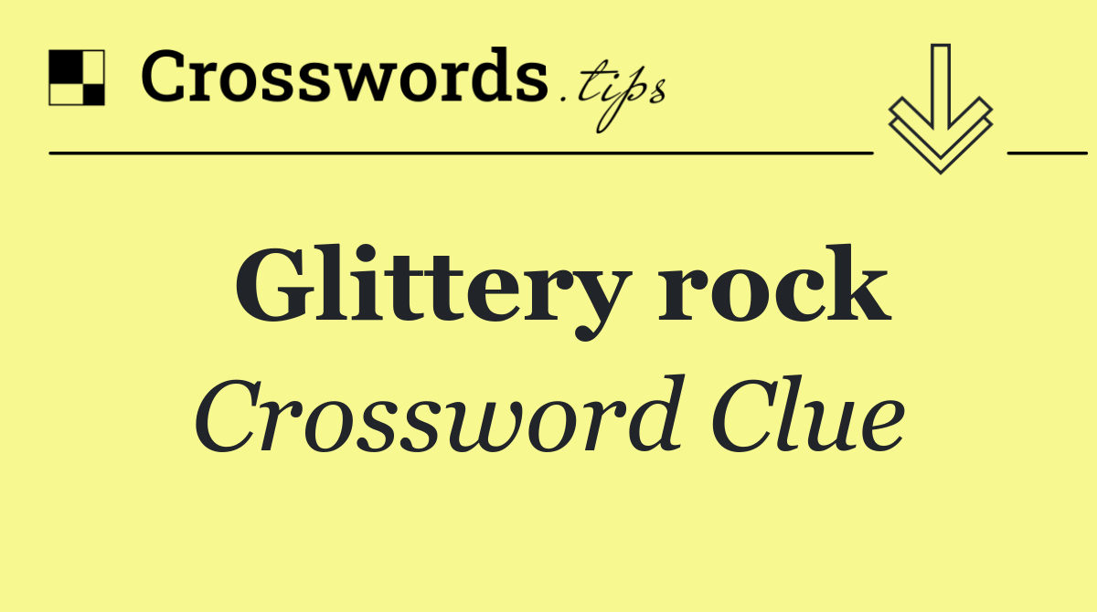 Glittery rock