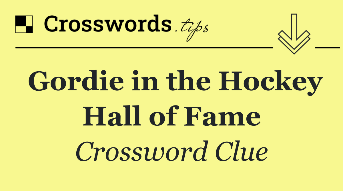 Gordie in the Hockey Hall of Fame