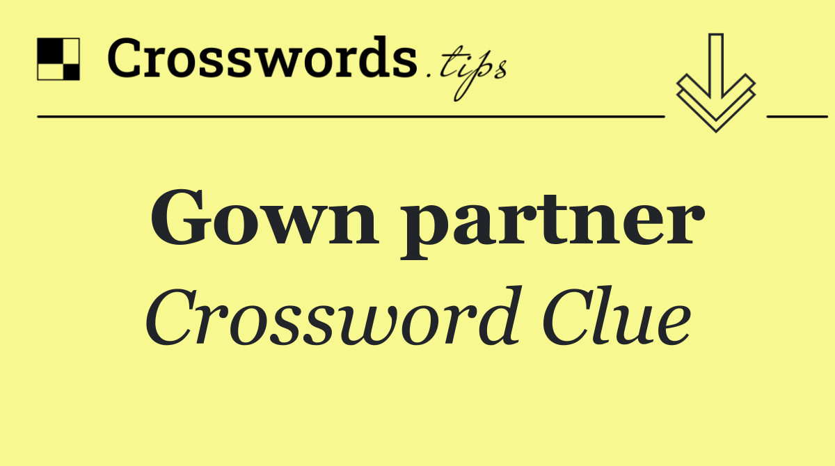 Gown partner