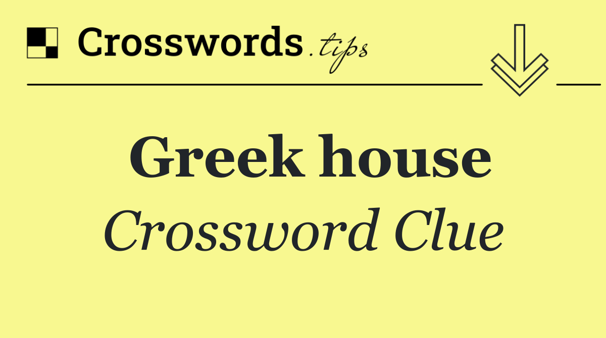Greek house