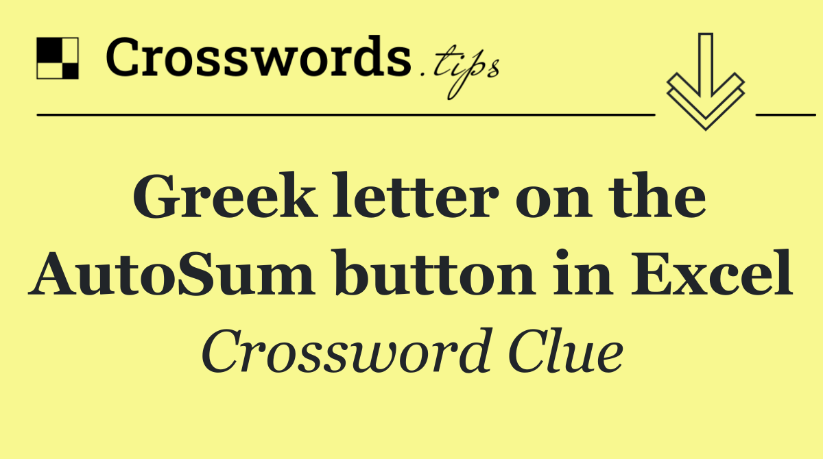 Greek letter on the AutoSum button in Excel