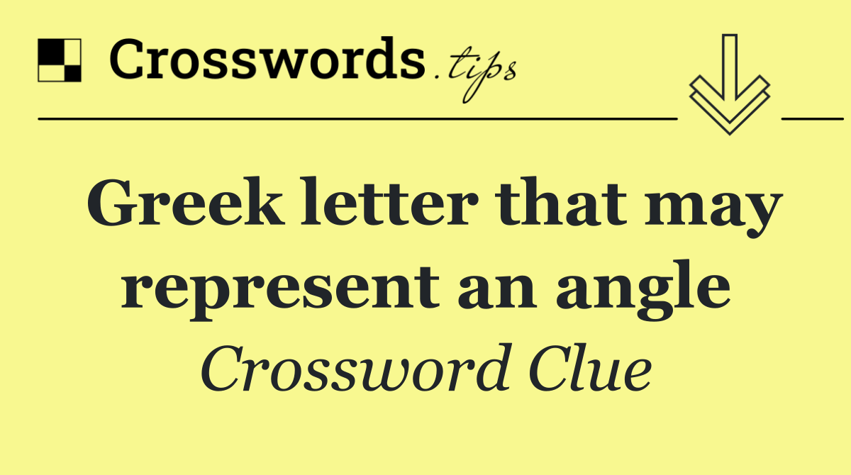 Greek letter that may represent an angle