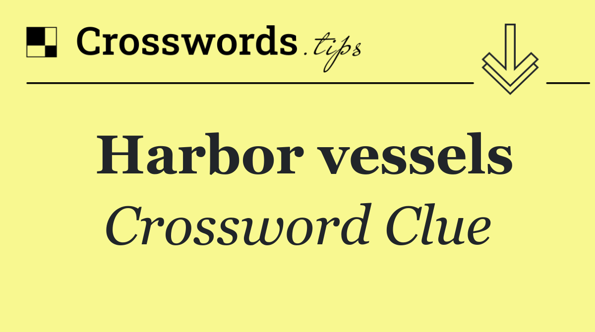 Harbor vessels