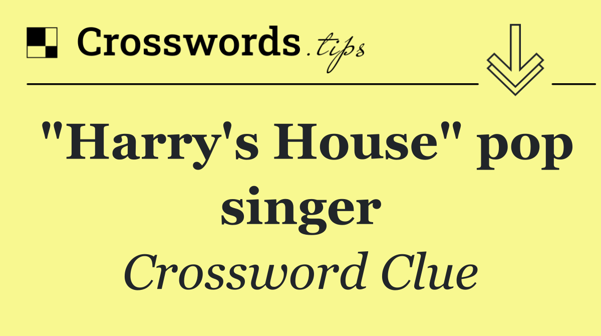 "Harry's House" pop singer