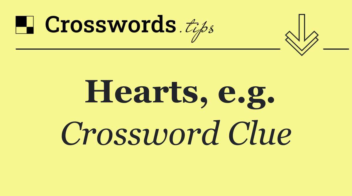 Hearts, e.g.