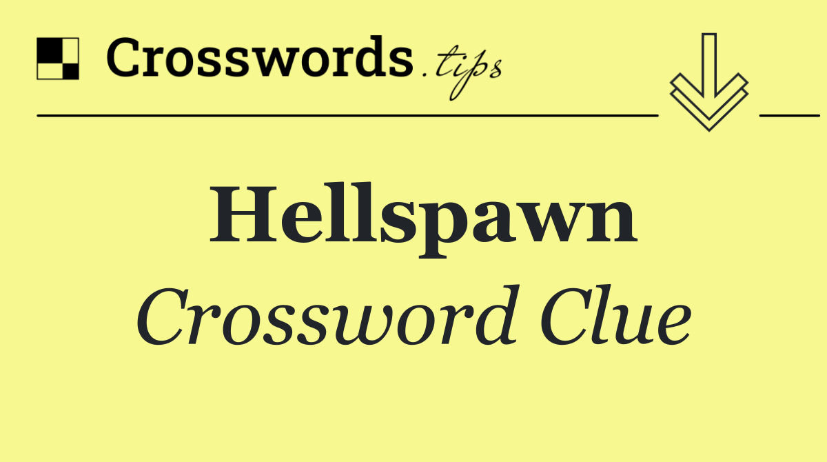 Hellspawn