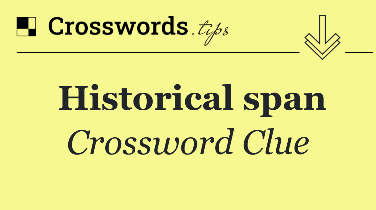 Historical span