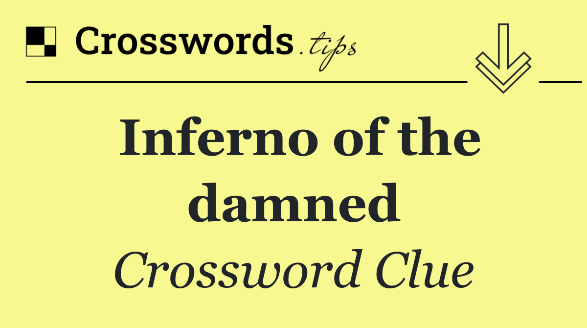 Inferno of the damned