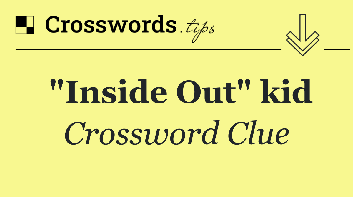 "Inside Out" kid