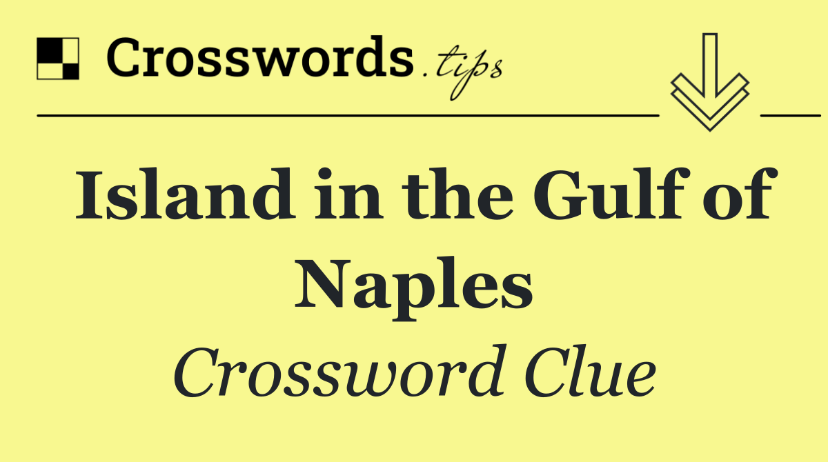 Island in the Gulf of Naples