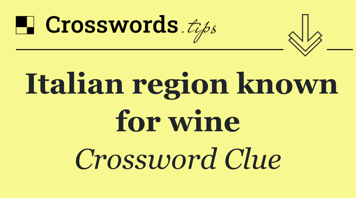 Italian region known for wine
