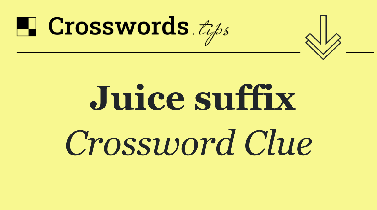 Juice suffix