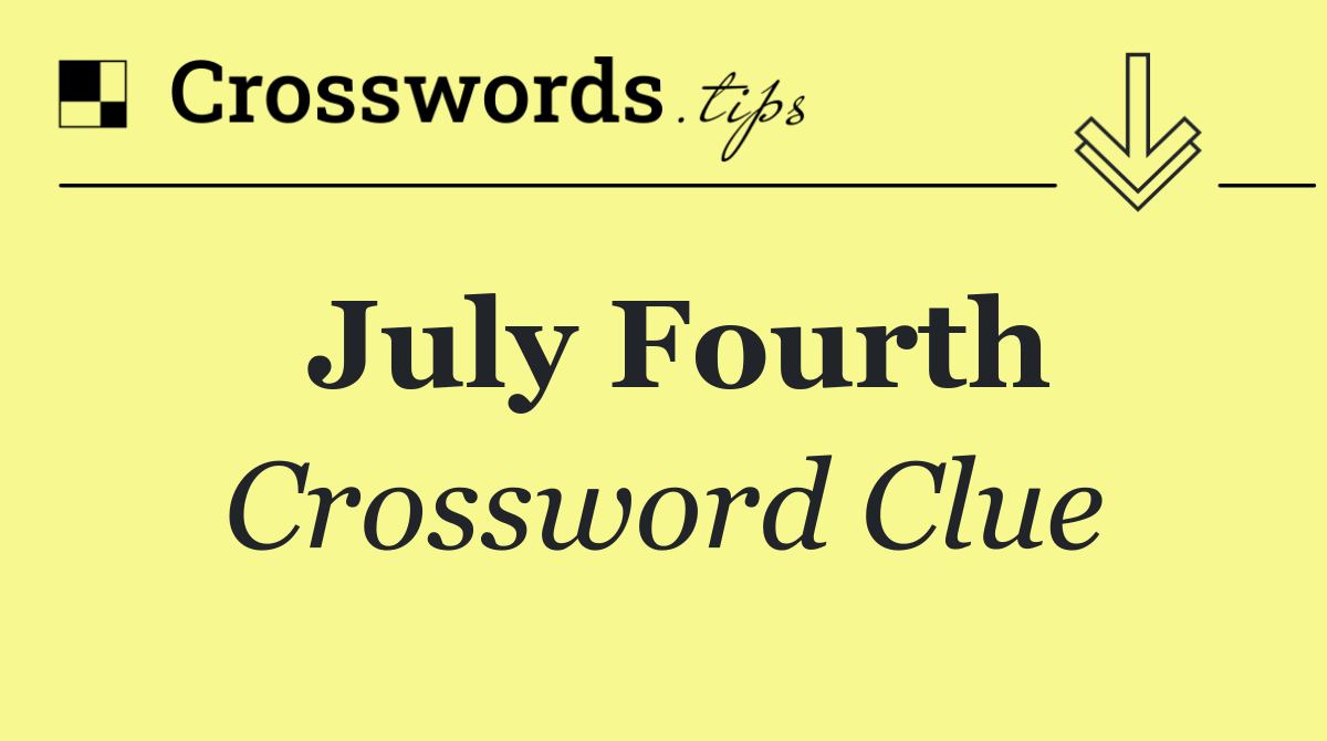 July Fourth