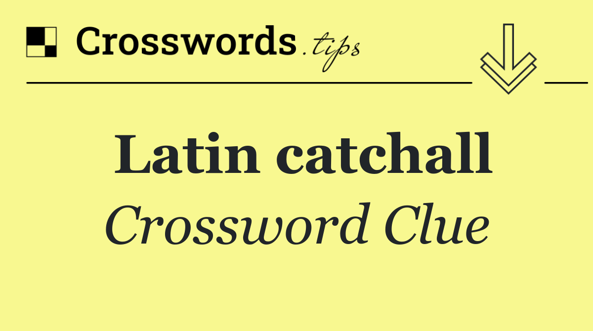 Latin catchall