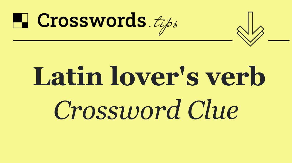 Latin lover's verb