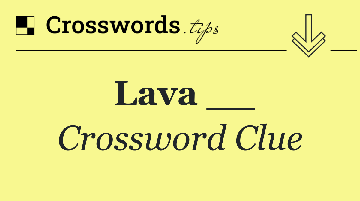 Lava __