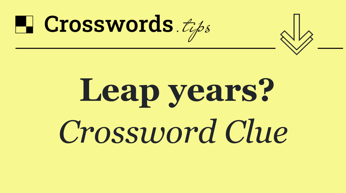 Leap years?