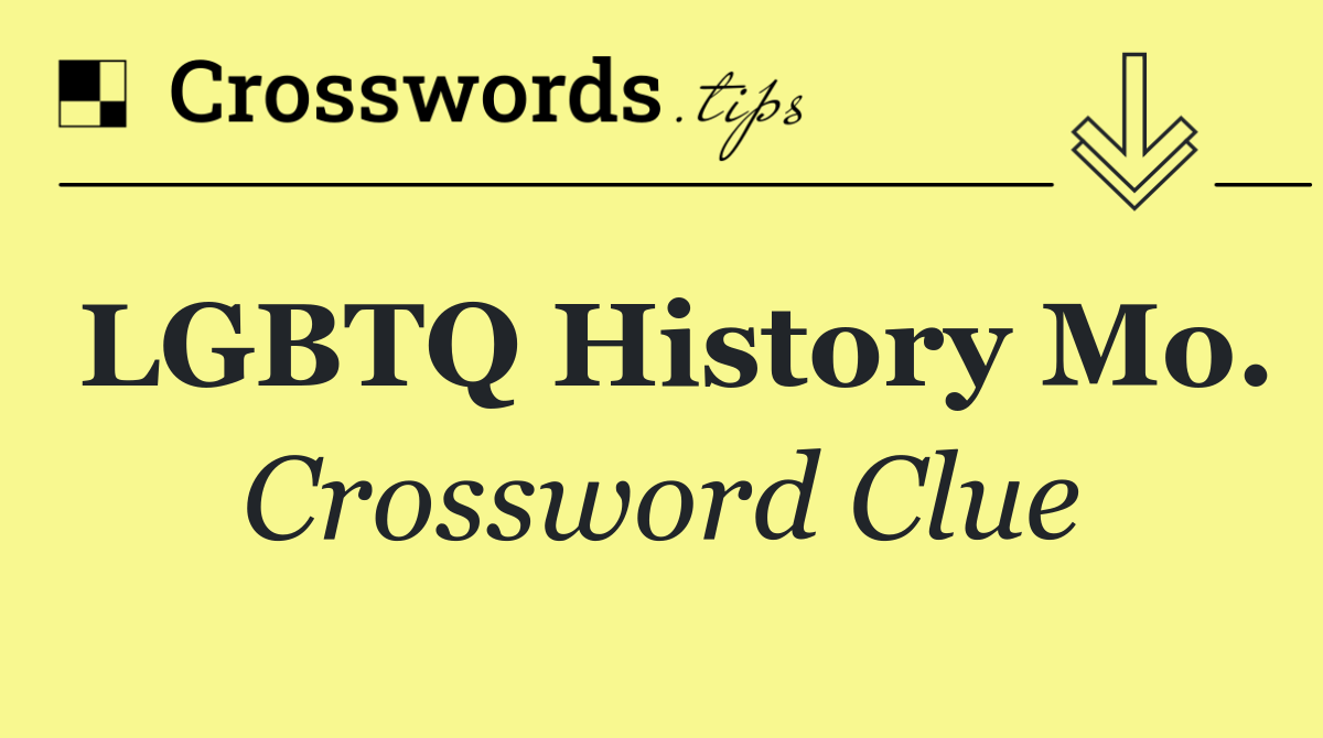 LGBTQ History Mo.