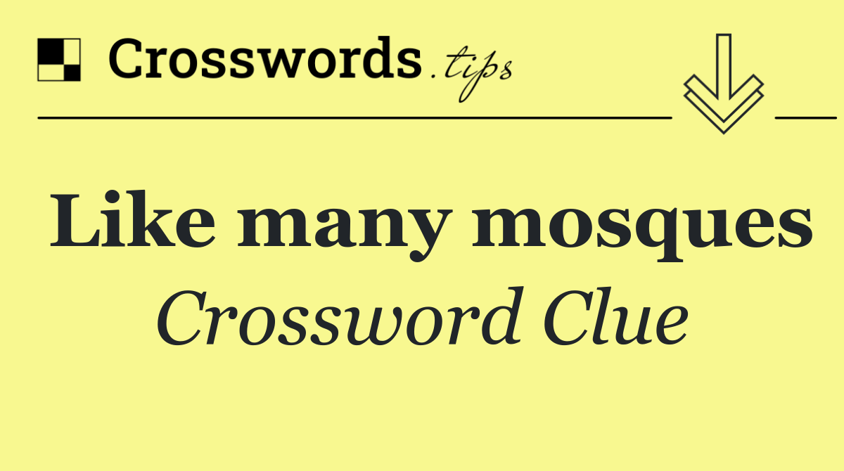 Like many mosques