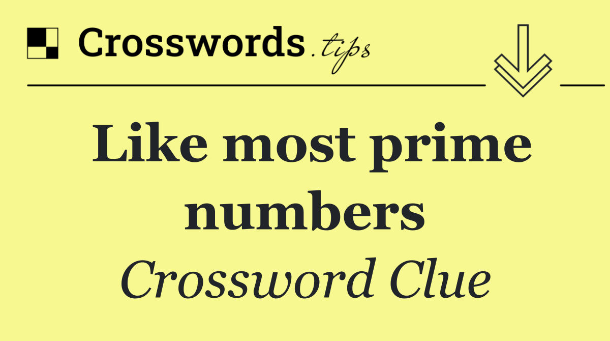 Like most prime numbers