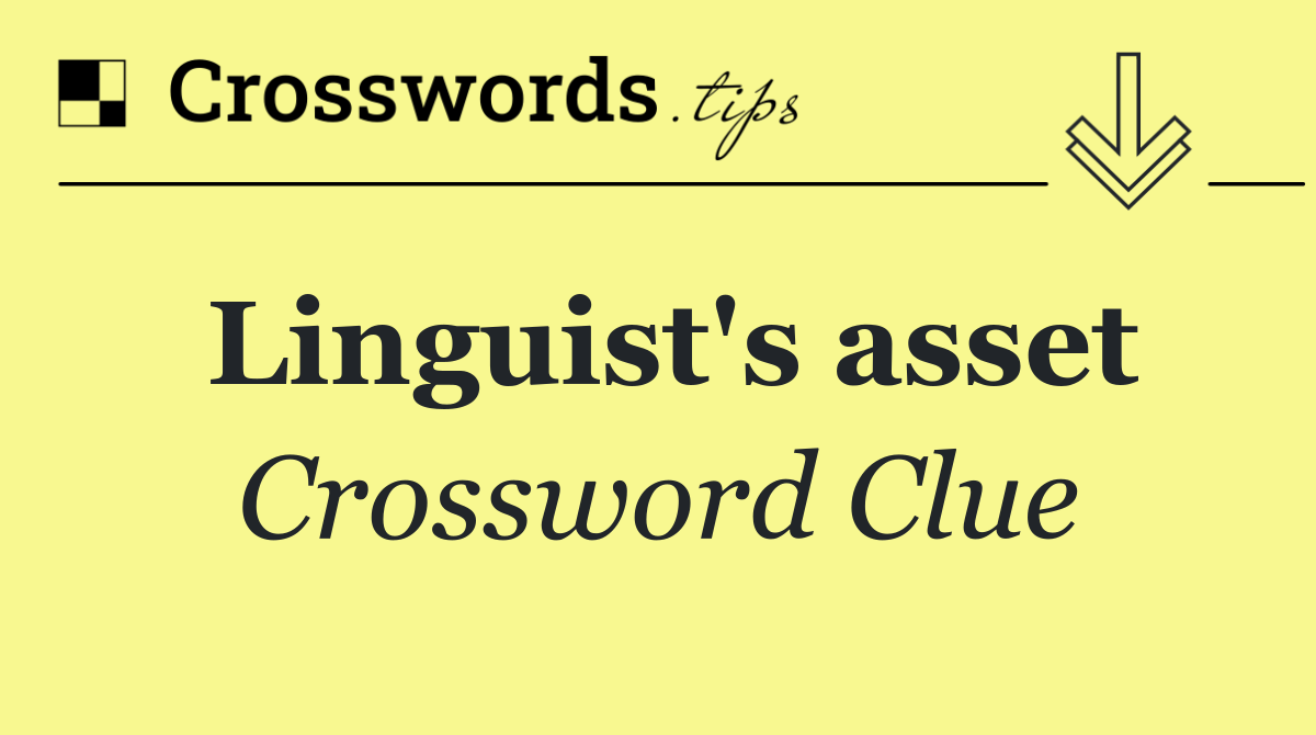Linguist's asset