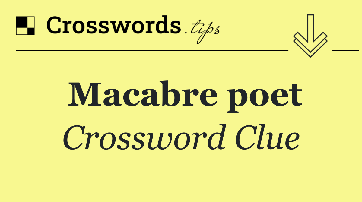 Macabre poet