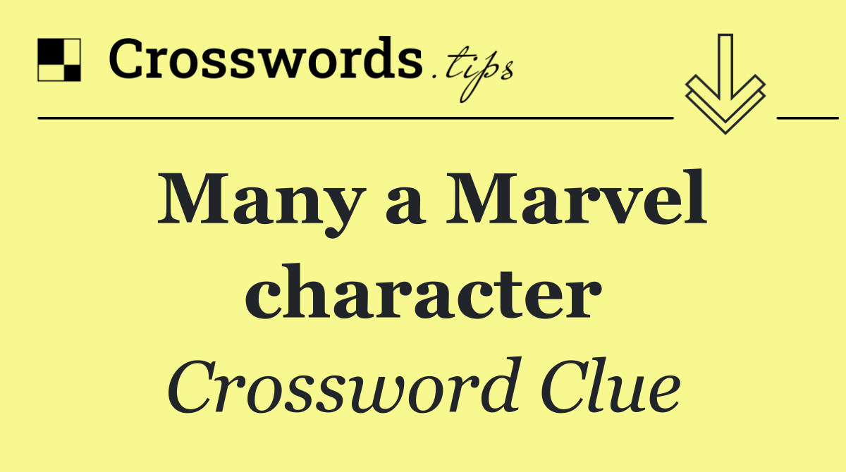 Many a Marvel character