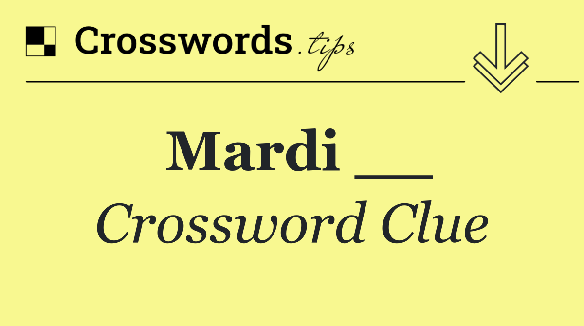 Mardi __